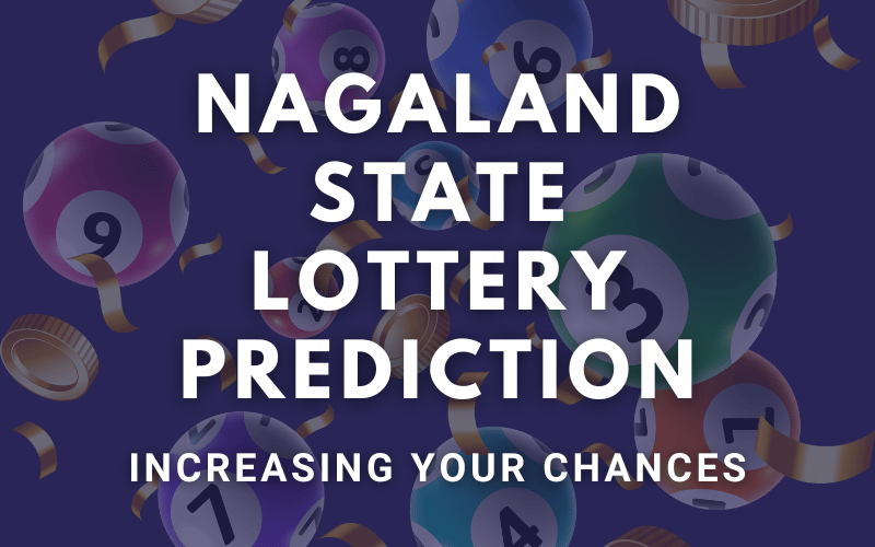 nagaland state lottery prediction
