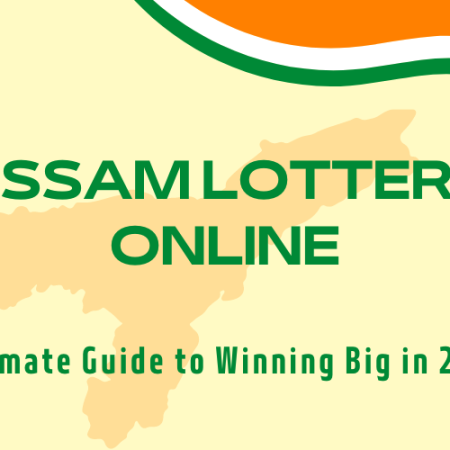 Assam Lottery Online | Ultimate Guide to Winning Big in 2024