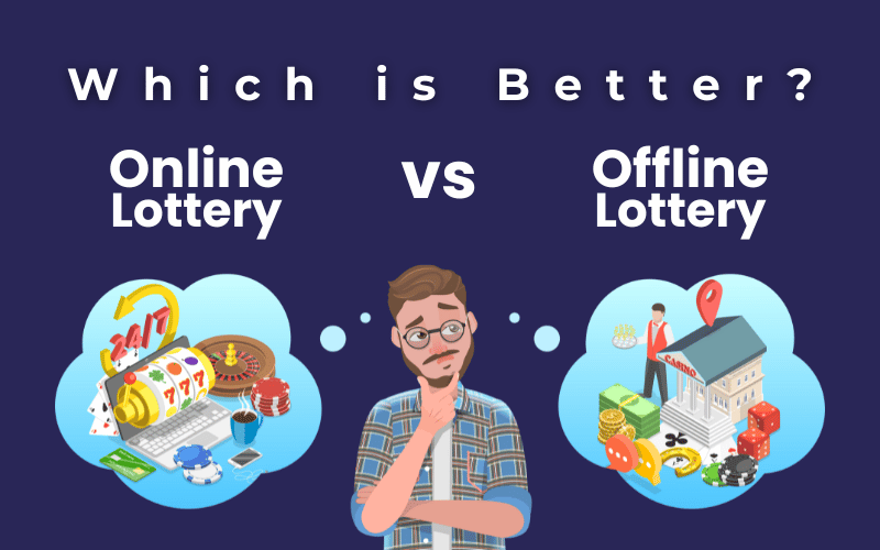 online lottery versus offline lottery