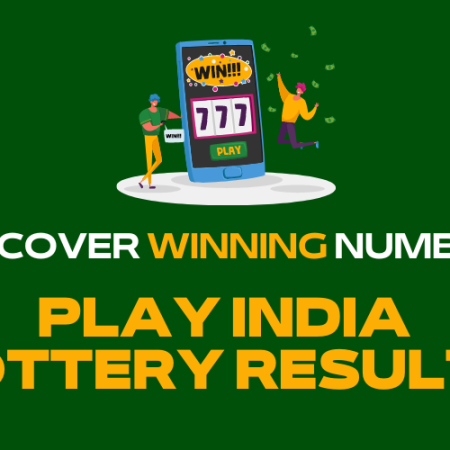 Play India Lottery Results | Discover Winning Numbers