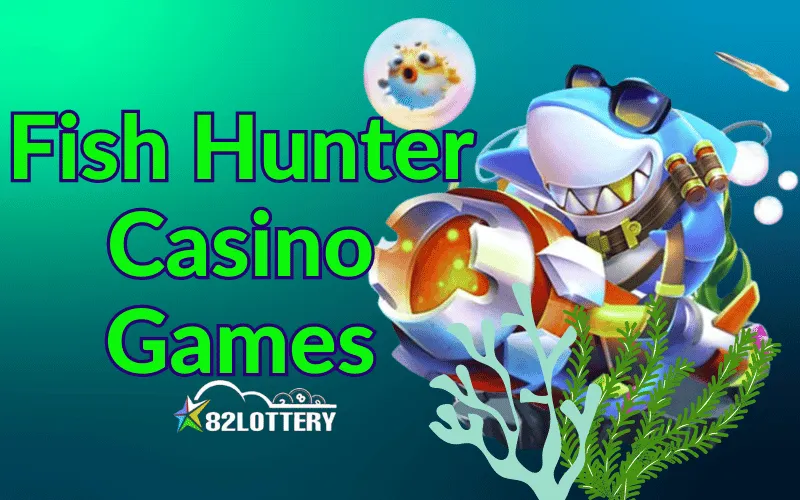 fish hunter casino games