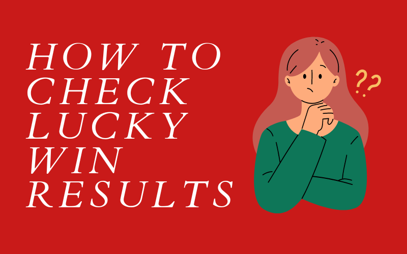 how to check lucky win results