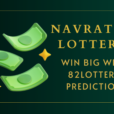 Navratna Lottery | Win Big With 82Lottery Prediction