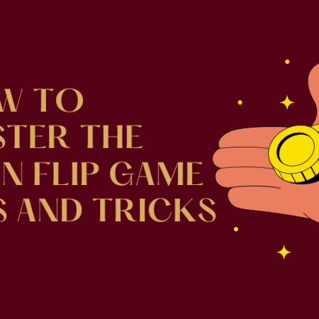How to Master the Coin Flip Game Tips and Tricks