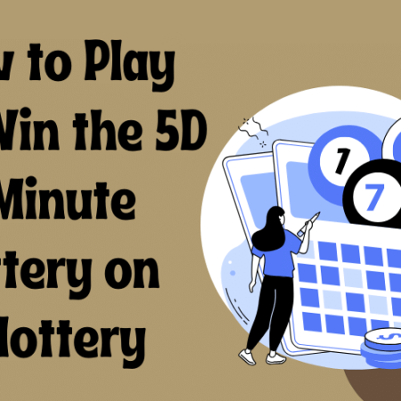 How to Play and Win the 5D 1 Minute Lottery on 82lottery