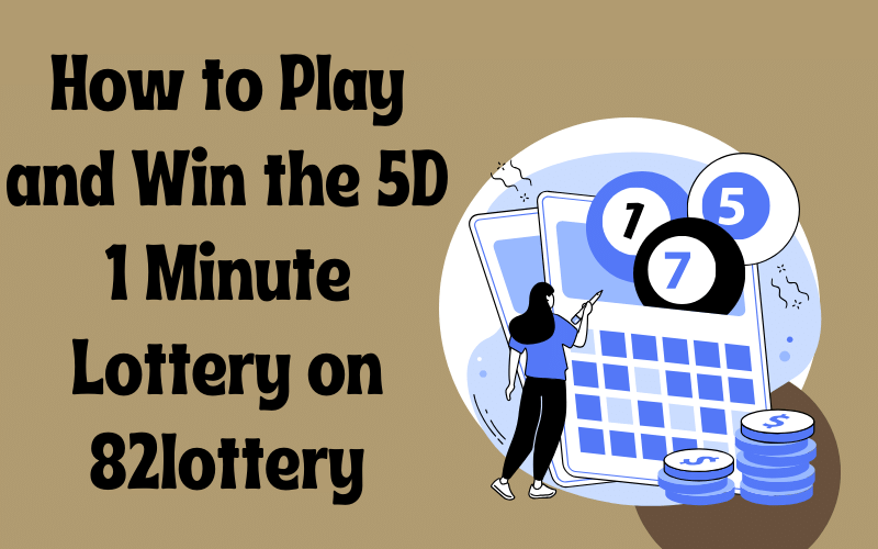 5d 1 minute lottery