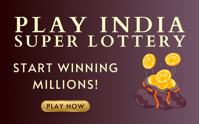 Play India Super Lottery | Start Winning Millions