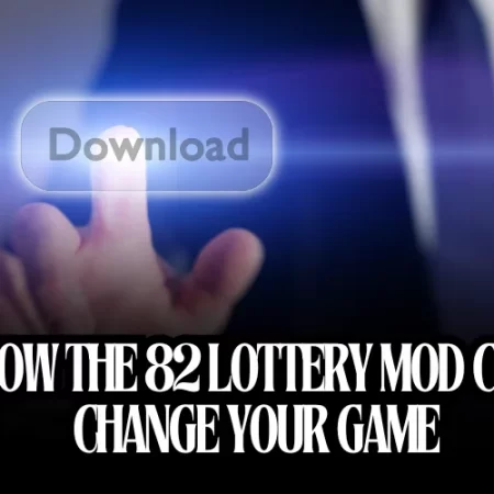 How the 82 Lottery Mod Can Change Your Game