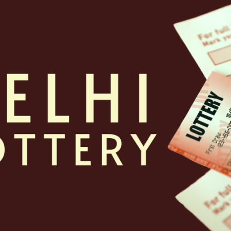 Delhi Lottery – A Path to Fortune