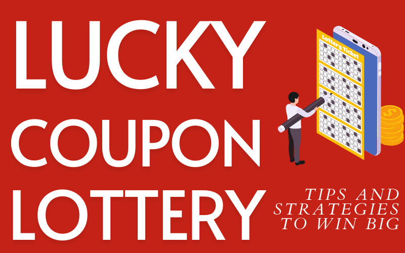 lucky coupon lottery