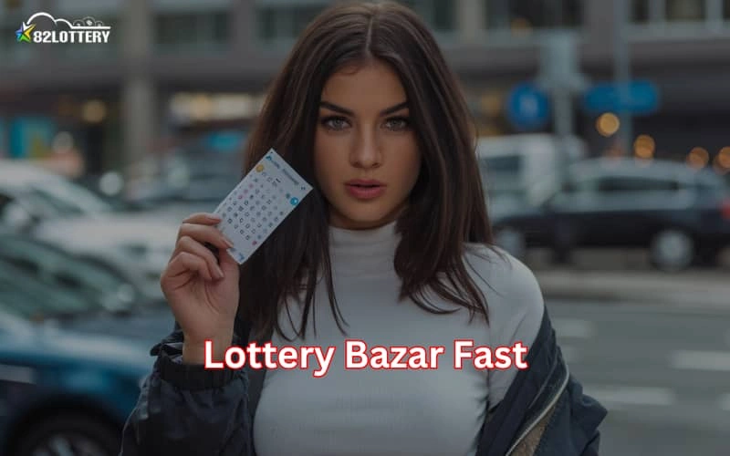 lottery bazar fast